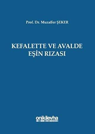 Kefalette ve Avalde Eşin Rızası - 1