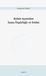 Kelam Açısından İnanç Özgürlüğü ve İrtidat - 1