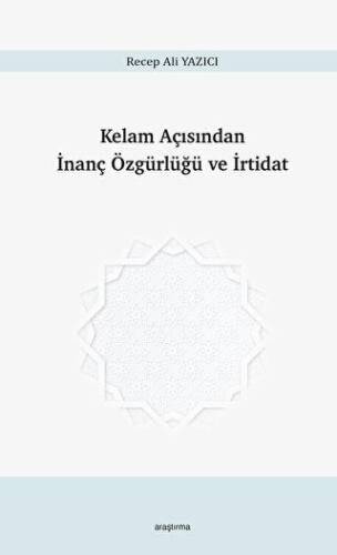 Kelam Açısından İnanç Özgürlüğü ve İrtidat - 1