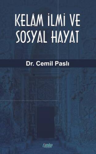 Kelam İlmi ve Sosyal Hayat - 1