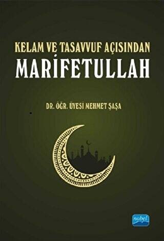 Kelam ve Tasavvuf Açısından Marifetullah - 1