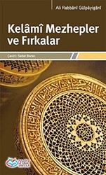 Kelami Mezhepler ve Fırkalar - 1