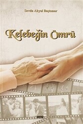 Kelebeğin Ömrü - 1