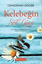 Kelebeğin Son Günü - 1