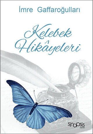 Kelebek Hikayeleri - 1