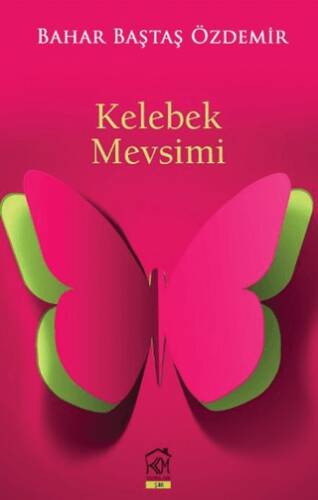 Kelebek Mevsimi - 1