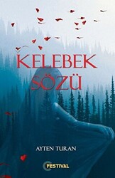 Kelebek Sözü - 1