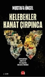 Kelebekler Kanat Çırpınca - 1