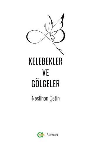 Kelebekler ve Gölgeler - 1