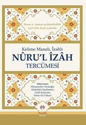 Kelime Manalı, İzahlı Nuru`l İzah Tercümesi - 1