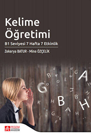 Kelime Öğretimi - B1 Seviyesi 7 Hafta 7 Etkinlik - 1