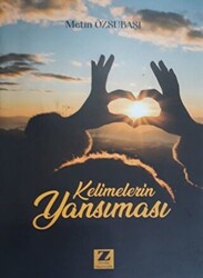 Kelimelerin Yansıması - 1