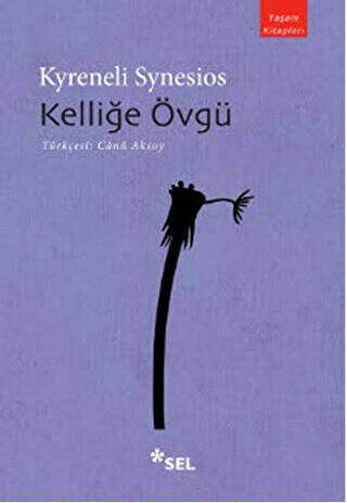 Kelliğe Övgü - 1