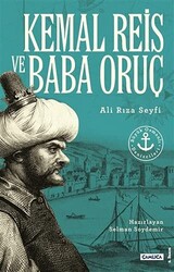 Kemal Reis ve Baba Oruç - 1