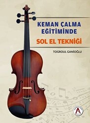 Keman Çalma Eğitiminde Sol El Tekniği - 1