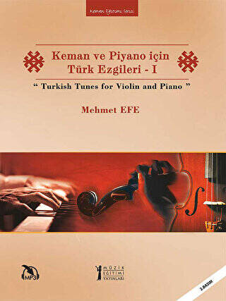 Keman ve Piyano için Türk Ezgileri - 1 - Turkish Tunes for Violin and Piano - 1