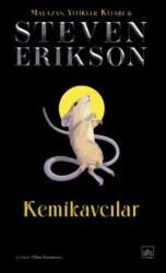 Kemikavcılar - Malazan Yitikler Kitabı 6 - 1