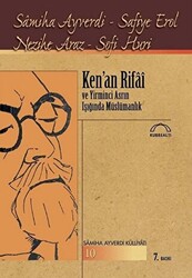 Ken’an Rifai ve Yirminci Asrın Işığında Müslümanlık - 1