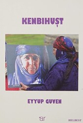 Kenbıhuşt - 1