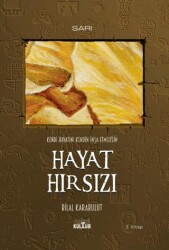 Kendi Hayatını Kendin İnşa Etmelisin - Hayat Hırsızı - 1