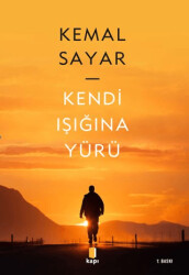 Kendi Işığına Yürü - 1