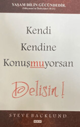 Kendi Kendine Konuşmuyorsan Delisin! - 1