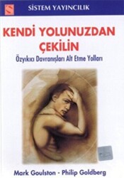 Kendi Yolunuzdan Çekilin - 1