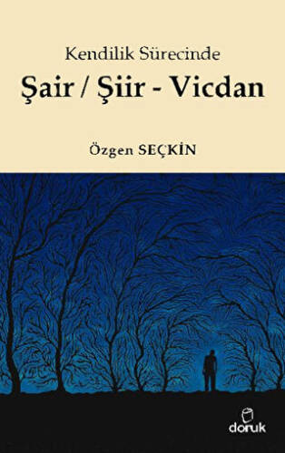 Kendilik Sürecinde Şair - Şiir - Vicdan - 1