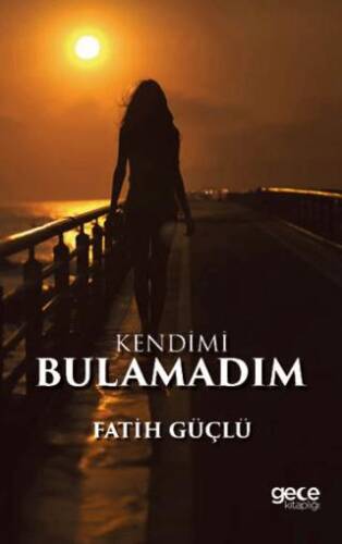 Kendimi Bulamadım - 1