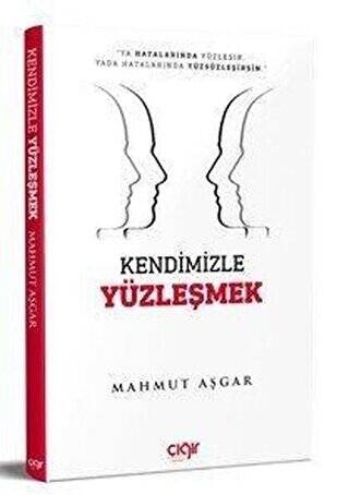 Kendimizle Yüzleşmek - 1