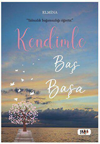 Kendimle Baş Başa - 1