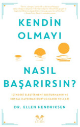 Kendin Olmayı Nasıl Başarırsın? - 1