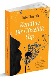 Kendine Bir Güzellik Yap - 1