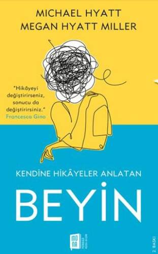 Kendine Hikayeler Anlatan Beyin - 1