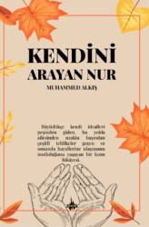 Kendini Arayan Nur - 1