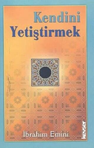 Kendini Yetiştirmek - 1