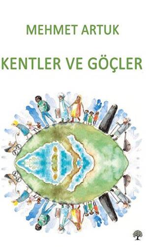 Kentler ve Göçler - 1