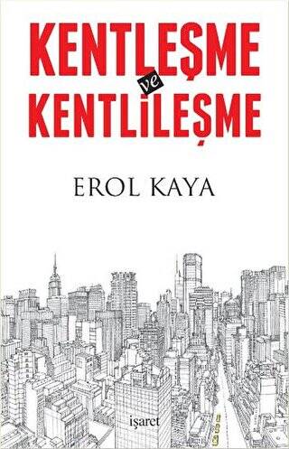 Kentleşme ve Kentlileşme - 1