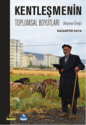 Kentleşmenin Toplumsal Boyutları - 1