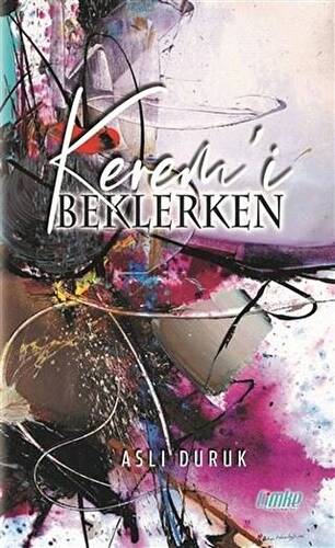 Kerem’i Beklerken - 1