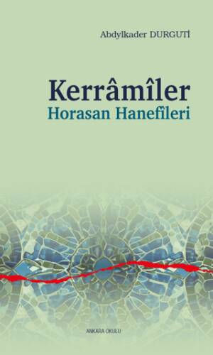 Kerramiler Horasan Hanefileri - 1