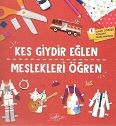 Kes Giydir Eğlen Meslekleri Öğren - 1