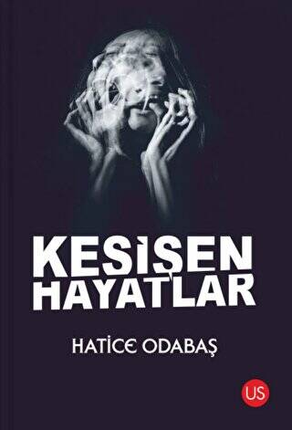 Kesişen Hayatlar - 1