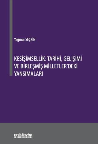 Kesişimsellik: Tarihi, Gelişimi ve Birleşmiş Milletler`deki Yansımaları - 1