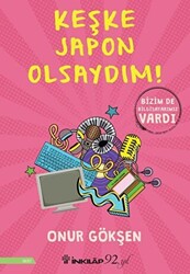 Keşke Japon Olsaydım! - 1