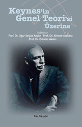 Keynes’in Genel Teori’si Üzerine - 1