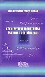 Keynezyen ve Monetarist İstikrar Politikaları - 1