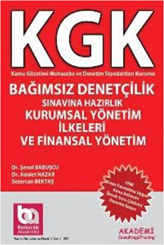 KGK Bağımsız Denetçilik Sınavlarına Hazırlık Kurumsal Yönetim İlkeleri ve Finansal Yönetim - 1