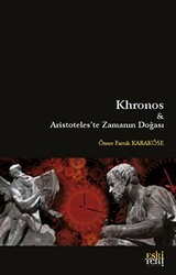 Khronos ve Aristoteles`te Zamanın Doğası - 1