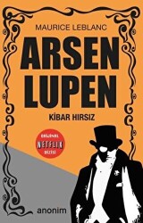 Kibar Hırsız - Arsen Lüpen - 1